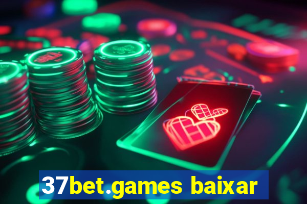 37bet.games baixar